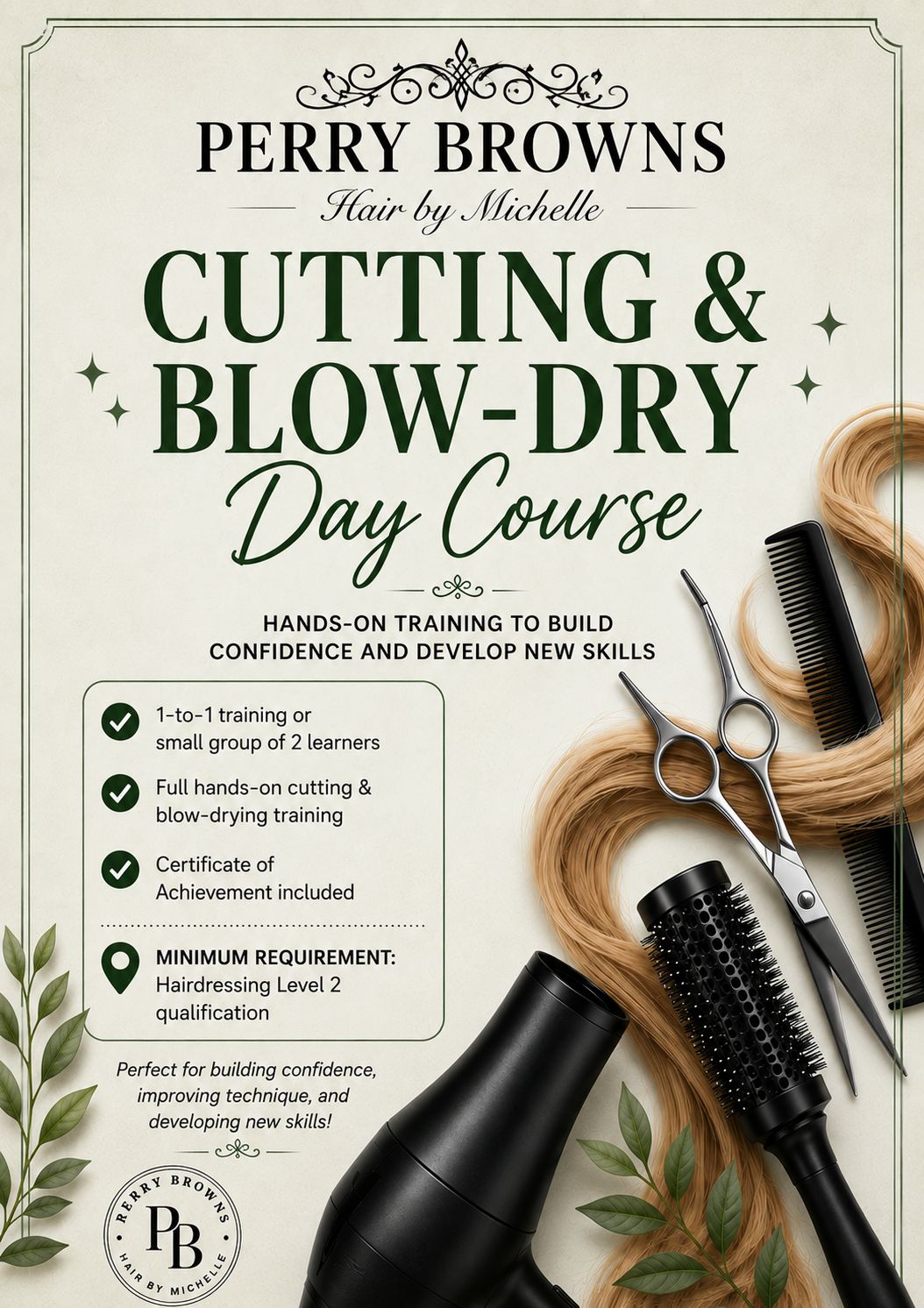 Cutting and Blow-Dry Day Course Perry Browns Southend-on-Sea